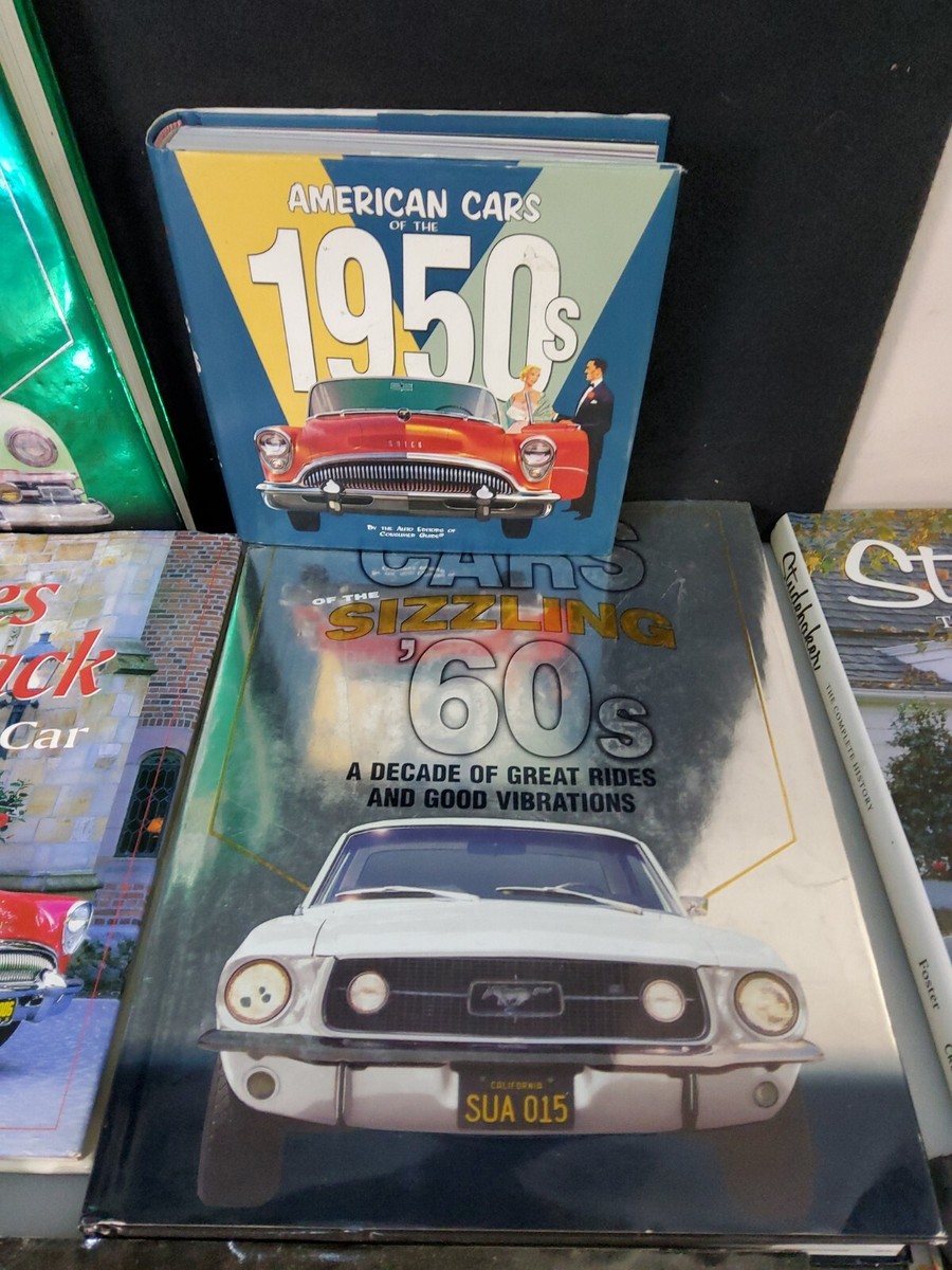 Cars Of The Sizzling 40's,50's,60's, Studebaker, GM, Ragtops