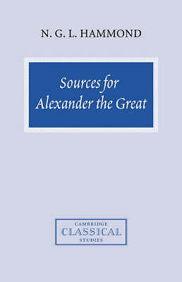 Sources for Alexander the Great Hammond Paperback Cambridge University Press