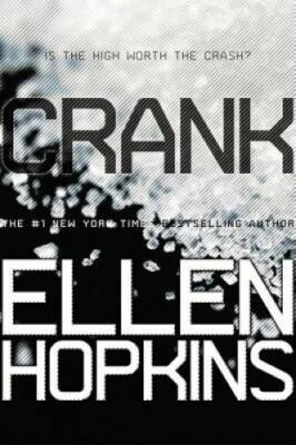 Crank - Paperback By Hopkins, Ellen - GOOD