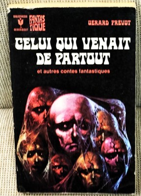 Gerard Prevot / CELUI QUI VENAIT DE PARTOUT 1973