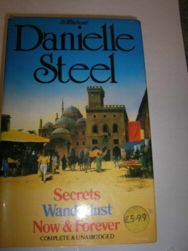 Secrets Wanderlust Now And Forever By Danielle Steel For Sale Online Ebay Secrets Wanderlust Now And Forever By Danielle Steel For Sale Online Ebay