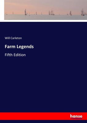 Farm Legends Fifth Edition Will Carleton Taschenbuch 196 S. Englisch 2017