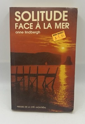 Solitude Face A La Mer French Novel Anne Lindbergh Paperback ￼