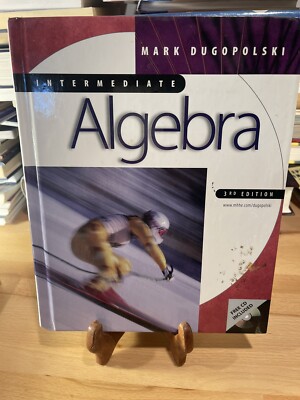 Intermediate Algebra 3rd Edition by Mark Dugopolski Pre Owned Book Only