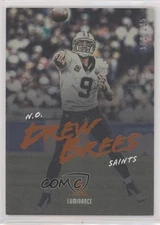 2018 Panini Luminance Orange Luminance 162/225 Drew Brees #81 7sd