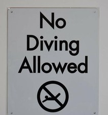 NO Diving Allowed Sign White, Rust Free Aluminium 10x12, with Symbol -REF24-1027
