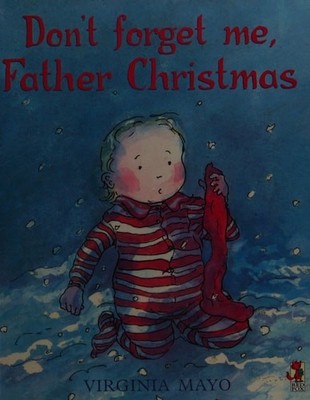 Don't Forget Me Father Christmas, Mayo, Virginia, Good Book