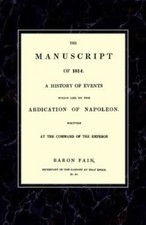 MANUSCRIPT OF 1814A History of Events Wich Led to the Abdication 