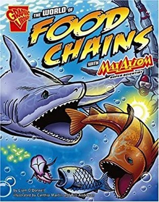 The World of Food Chains with Max Axiom, Super Scientist Liam O'D