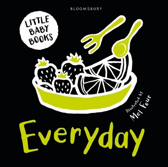 Little Baby Books: Everyday by Mel Four (Board book)