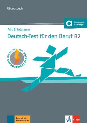 Mit Erfolg zum Deutsch-Test für den Beruf B2. Übungs[...] | Buch | 9783126768313