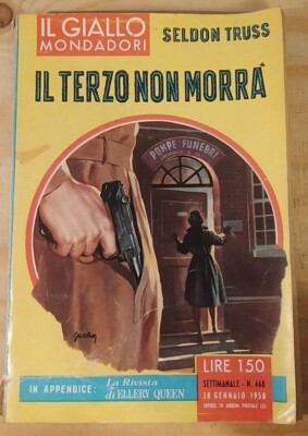 DER GELBE MONDADORI N.468 - DER DRITTE STIRBT NICHT - SELDON TRUSS - 1958