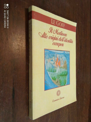Buch - Jacques Le Goff: DAS MITTELALTER. Zu den Ursprüngen der europäischen Identität.