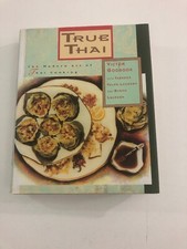 True Thai : The Modern Art of Thai Cooking - Theresa Laursen 1995, HC, DJ 