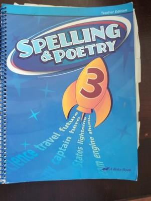 Abeka Spelling And Poetry 3 Sixth Edition Teacher Edition
