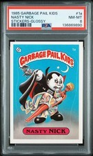 1985 Topps Garbage Pail Kids #1a Nasty Nick Psa 8 Stickers Glossy