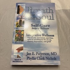 Breath for the Soul: Self-Care Steps to Wellness by Phyllis Clark Nichols: New