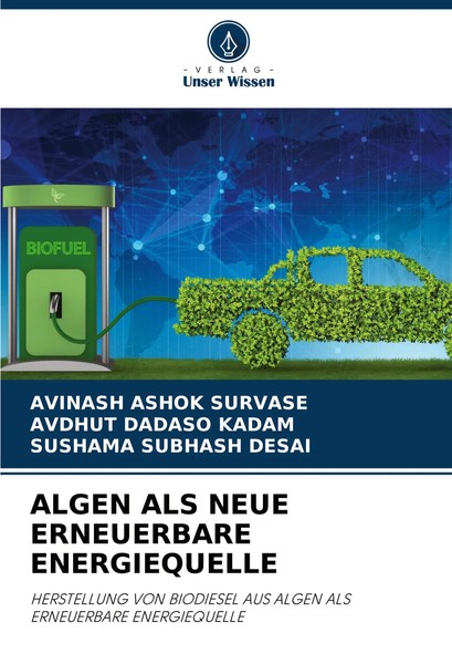 Avinash Ashok Survase (U. A.) | Algen ALS Neue Erneuerbare Energiequelle | Buch-image