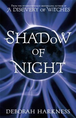 Shadow of Night by Deborah Harkness