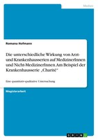 Romana Hofmann | Die Unterschiedliche Wirkung Von Arzt- Und Krankenhausserien...
