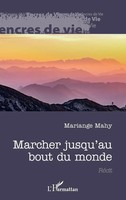 Marcher Jusqu'au Bout Du Monde Mariange Mahy Taschenbuch FranzöSisch 2022