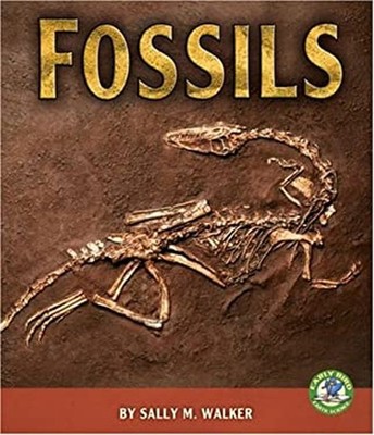 Fossils Library Binding Sally M. Walker