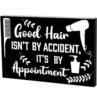 Hair Dresser Decor Sign Box Good Hair Isnt by Accident Its by Appointment Woo...