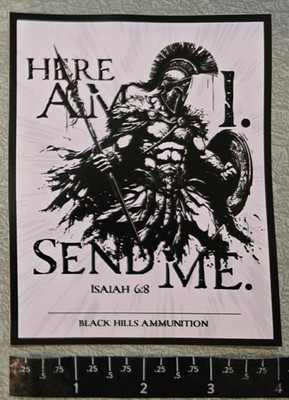 Black Hills Ammunition Ammo Here I Am Isiah 6:8 Wh Vinyl Sticker Decal Shot Show