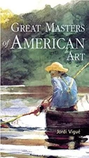 Great American Masters of Art Paperback Jordi Vigué