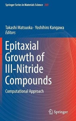 Epitaxial Growth of III-Nitride Compounds - 9783319766409