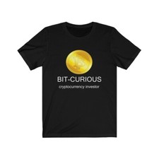 Bit-Curious Cryptocurrency investor BitCoin Crypto Funny