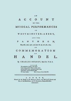 Account Of The Musical Performances In Westminster Abbey And The Pantheon M...