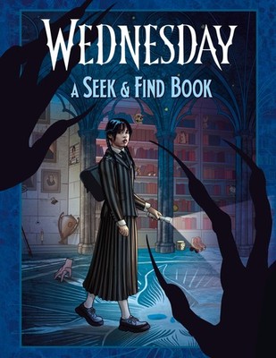 Wednesday: A Seek-and-Find Book,