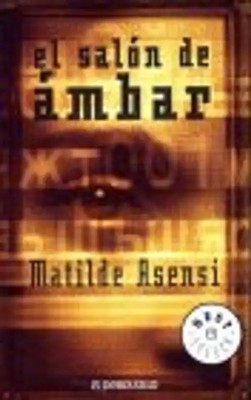 El salón de ámbar (Jet (debolsillo)) - Asensi, Matilde