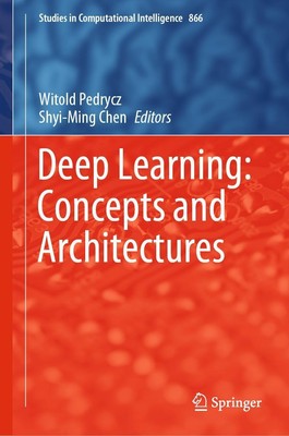 Deep Learning: Concepts and Architectures Shyi-Ming Chen