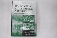 BIOLOGICALLY ACTIVE NATURAL PRODUCTS: AGROCHEMICALS CUTLER 0-8493-1885-8