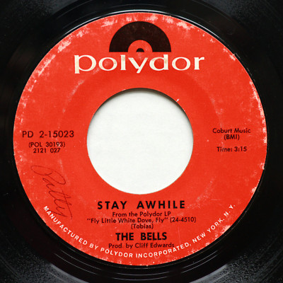 The Bells   Stay Awhile / Sing A Song Of Freedom 45 Vinyl 7'' Single PD 2-15023