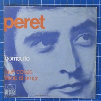 peret borriquito qué cosas tiene el amor ariola 14.923-A B21215