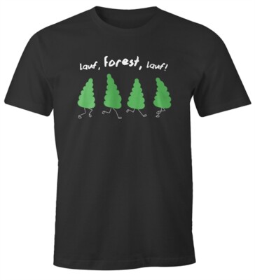 Herren T-Shirt Fun-Shirt Spruch lustig lauf Forest lauf Baum Motiv Parodie