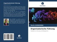 Organisatorische FüHrung Handbuch Zu FüHrung Und Management Martin Kuengienda