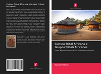 Kemal Yildirim | Cultura Tribal Africana E Grupos Tribais Africanos | Buch