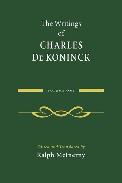 The Writings of Charles De Koninck Volume 1 Charles De Koninck Taschenbuch 2016-image