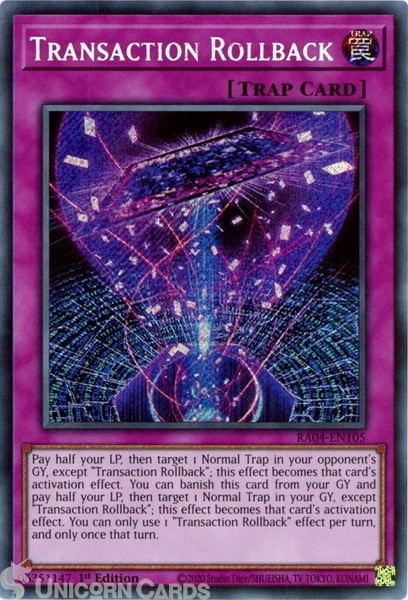 RA04-EN105 Transaction Rollback : Secret Rare 1st Edition Mint YuGiOh Card