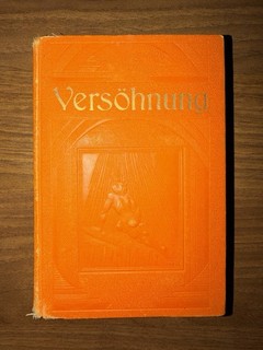 Watchtower "RECONCILIATION" BOOK IN GERMAN (1923) RUTHERFORD I.B.S.A.