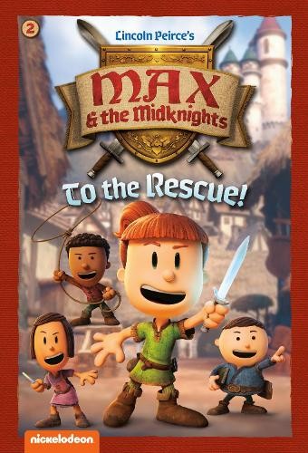 To the Rescue!: Book 2 (Nickelodeon: Max & the Midknights) (Copertina rigida)