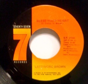 Lattimore Brown - Bless Your Heart / Don't Trust No One (7'', Single)