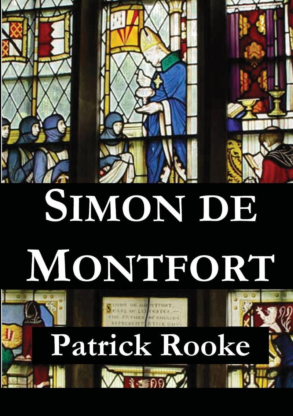 Thumbnail - Simon De Montfort | Patrick Rooke | Taschenbuch | Paperback | Englisch