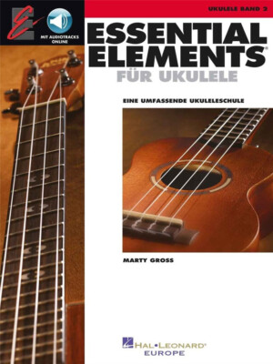 Essential Elements für Ukulele Bd. 2 - PORTOFREI VOM MUSIKFACHHÄNDLER