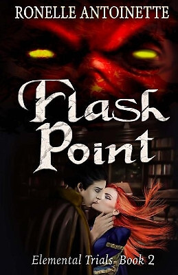 Flash Point von Ronelle Antoinette - neue Kopie - 9781537201894