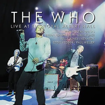 the Who - Live at the Royal Albert Hall